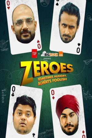 Zeroes (2018) poster