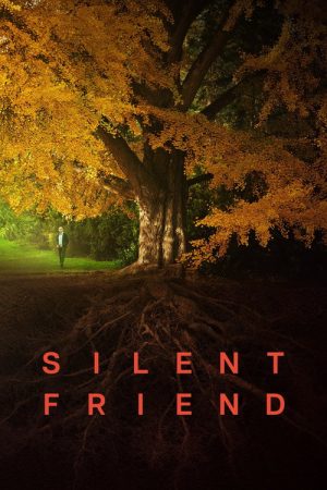 Silent Friend (2026) — Cast, Story & Where to Watch | MovieLinkBD poster
