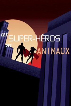 Les super-héros des animaux (2022) poster