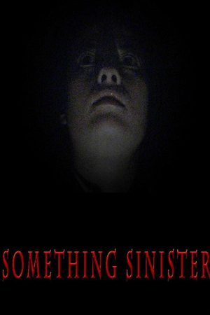 Something Sinister (2018) poster