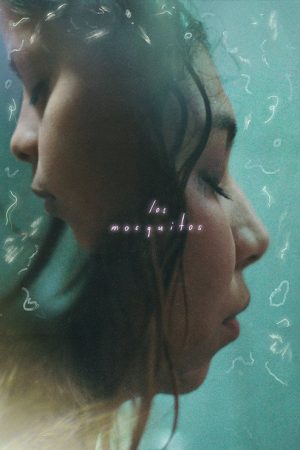 Los Mosquitos (2024) poster