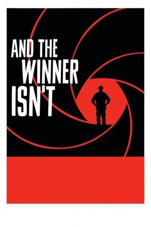 And the Winner Isn’t (2017) poster