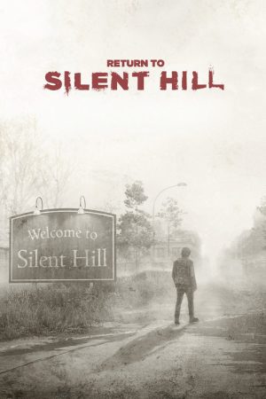 Return to Silent Hill (2026) — Cast, Story & Where to Watch | MovieLinkBD poster
