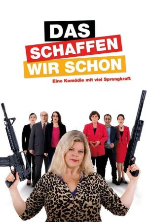 Das schaffen wir schon (2017) poster