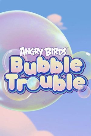 Angry Birds Bubble Trouble (2020) poster