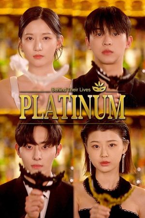 Platinum – Behind Their Lives (2025) poster
