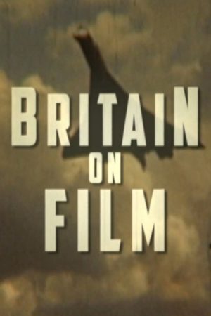 Britain on Film with Tony Robinson (2021) poster