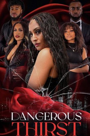 Dangerous Thirst (2024) poster