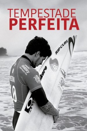 Tempestade Perfeita (2021) poster