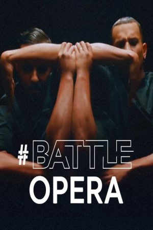 Battle opéra (2021) poster