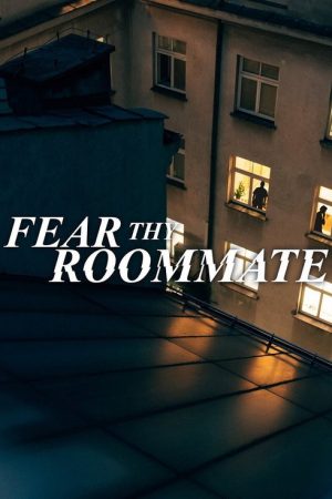 Fear Thy Roommate (2020) poster