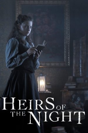 Heirs of the Night (2019) poster