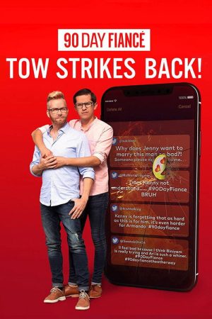 90 Day Fiancé: TOW Strikes Back! (2021) poster