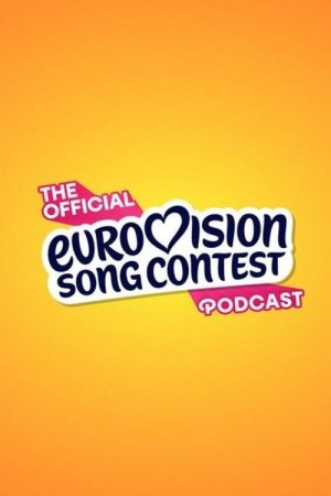 The Official Eurovision Song Contest podcast (2026) poster