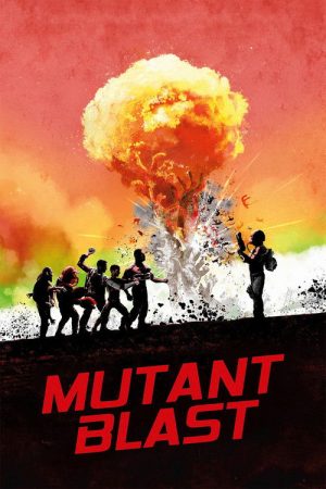 Mutant Blast (2019) poster