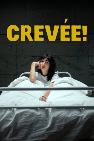 Crevée (2023) poster