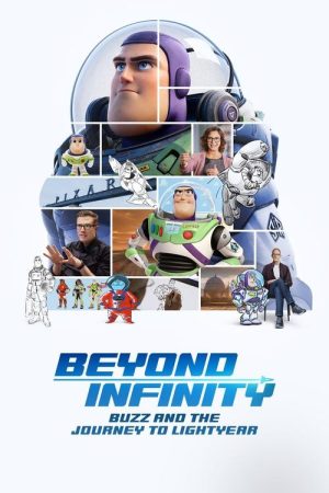 Beyond Infinity: Buzz and the Journey to Lightyear (2022) poster