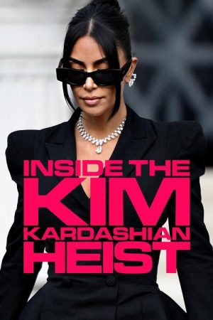Kim Kardashian, the Concierge and the $6m Heist (2025) poster
