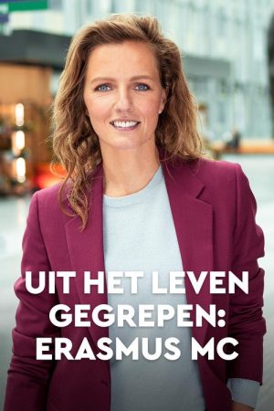 Uit het leven gegrepen: Erasmus MC (2020) poster