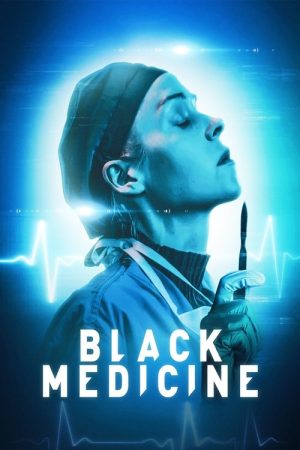 Black Medicine (2021) poster