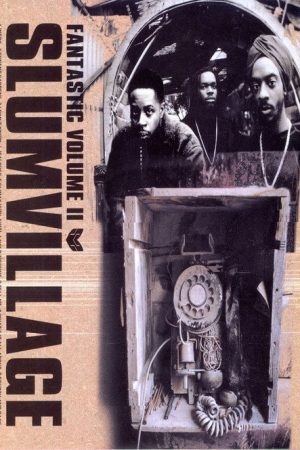Fantastic: The Legacy of Slum Village (2018) poster