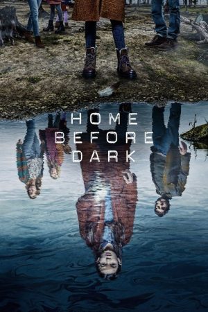 Home Before Dark (2020) poster