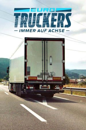 Euro Truckers (2019) poster
