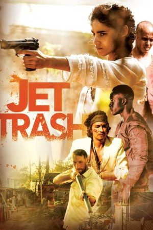 Jet Trash (2016) poster