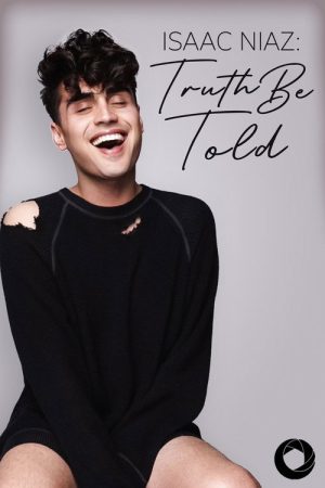 Isaac Niaz: Truth Be Told (2023) poster