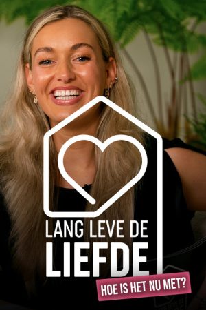 Lang Leve de Liefde: hoe is het nu met? (2026) poster
