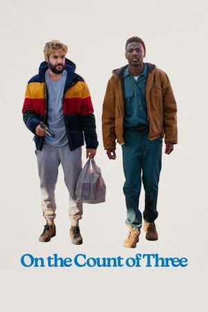 On the Count of Three (2022) poster