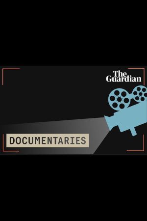 The Guardian: Documentaries (2019) poster