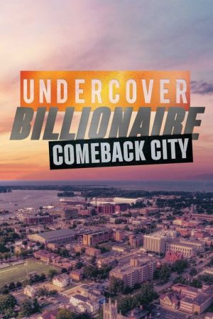 Undercover Billionaire: Comeback City (2021) poster