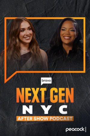 Next Gen NYC After Show Podcast (2026) poster