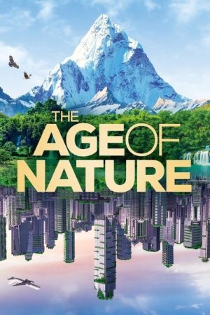The Age Of Nature (2020) poster