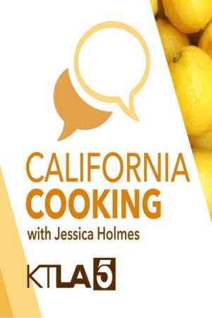 California Cooking with Jessica Holmes (2018) poster