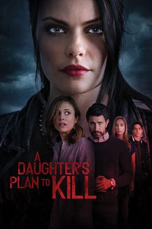 A Daughter’s Plan to Kill (2019) poster