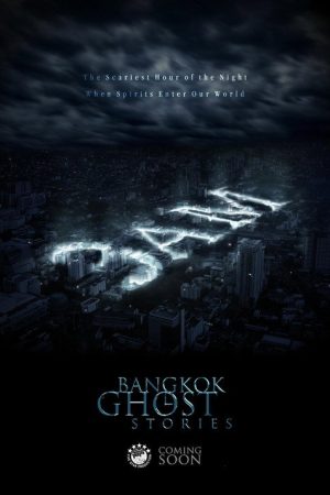 3AM: Bangkok Ghost Stories (2019) poster