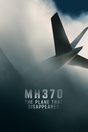 MH370: The Plane That Disappeared (2023) poster