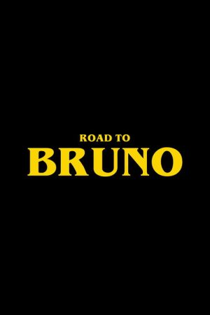 Road to Bruno (2023) poster