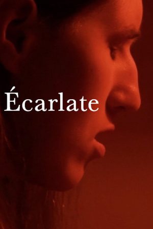 Écarlate (2017) poster