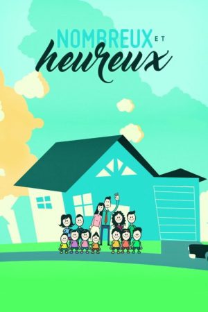 Nombreux et heureux (2018) poster