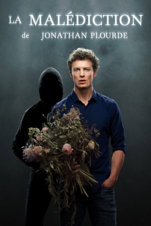 La malédiction de Jonathan Plourde (2018) poster