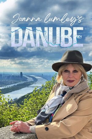Joanna Lumley’s Danube (2025) poster