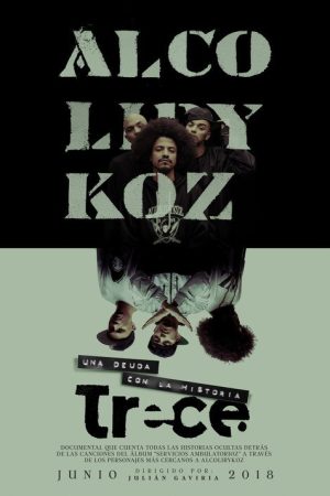 Alcolirykoz, una deuda con la historia (2018) poster