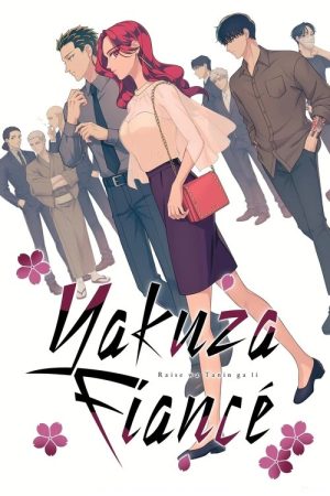 Yakuza Fiancé: Raise wa Tanin ga Ii (2024) poster