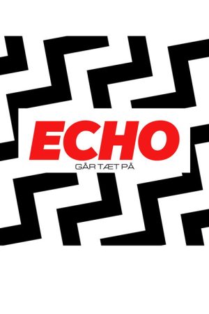ECHO Går Tæt På (2020) poster
