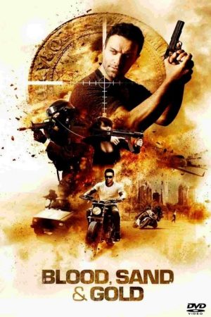 Blood, Sand & Gold (2017) poster