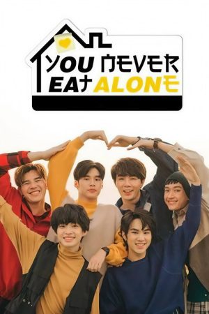 You Never Eat Alone (2020) poster