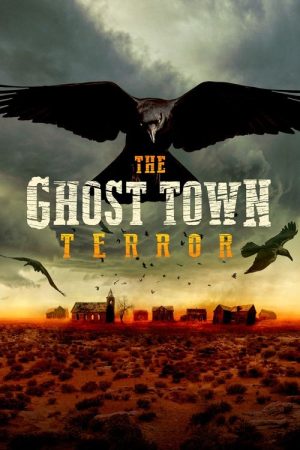 The Ghost Town Terror (2022) poster